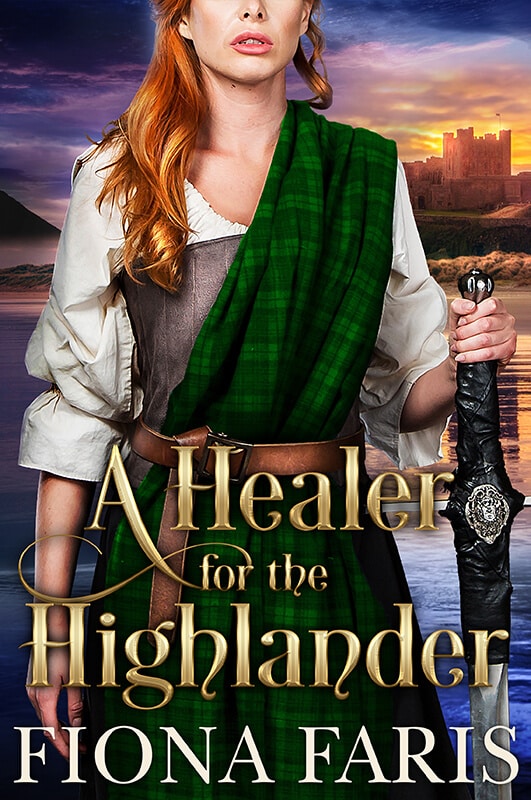 Fiona Faris - A Healer for the Highlander